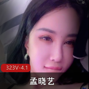网红自拍平台火热合集孟晓艺最新资源323V4.1G，长短视频全收录