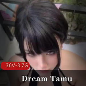 Onlyfans合集DreamTamu23V3G辣手摧花